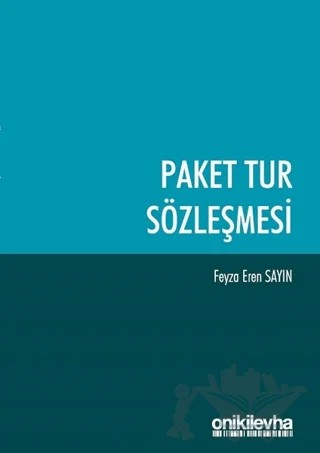 Paket Tur Sözleşmesi – Feyza Eren Sayın – On İki Levha Yayınları kitap kapağı