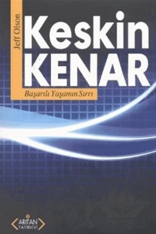 Keskin Kenar – Jeff Olson – Arıtan Yayınevi kitap kapağı