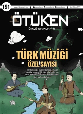 Ötüken Dergisi Sayı: 191 Mart - Nisan 2021 – Ötüken Dergisi kitap kapağı