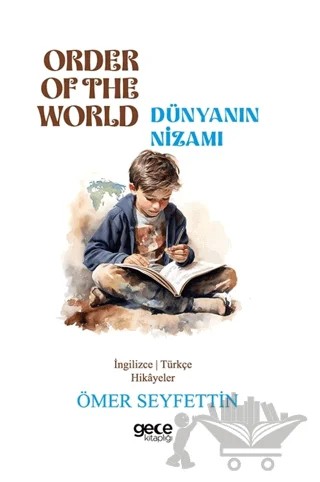 Order Of The World - Dünyanın Nizamı – Ömer Seyfettin – Gece Kitaplığı kitap kapağı