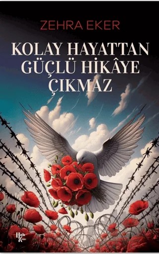 Kolay Hayattan Güçlü Hikaye Çıkmaz – Zehra Eker – Halk Kitabevi kitap kapağı