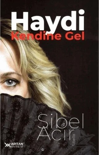Haydi, Kendine Gel – Sibel Acır – Arıtan Yayınevi kitap kapağı