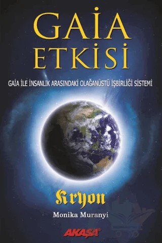 Gaia Etkisi – Kryon, Monika Muranyi – Akaşa Yayınları kitap kapağı