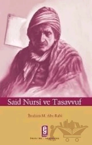 Said Nursi ve Tasavvuf – İbrahim M. Abu-Rabi – Etkileşim Yayınları kitap kapağı