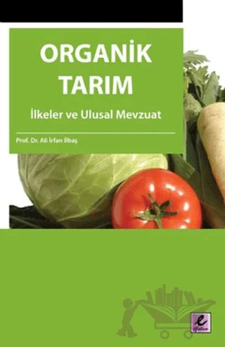 Organik Tarım – Ali İrfan İlbaş – Efil Yayınevi kitap kapağı