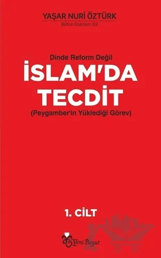 Dinde Reform Değil İslam’da Tecdit (2 Cilt Takım) – Yaşar Nuri Öztürk – Yeni Boyut Yayınları kitap kapağı