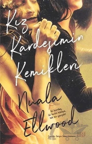 Kız Kardeşimin Kemikleri – Nuala Elwood – Siyah Kitap kitap kapağı