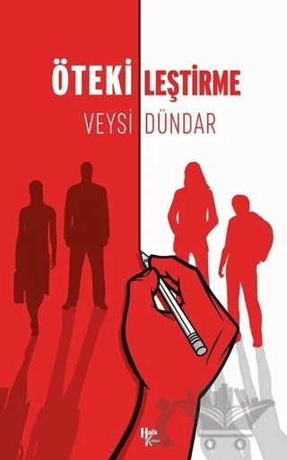 Ötekileştirme – Veysi Dündar – Halk Kitabevi kitap kapağı
