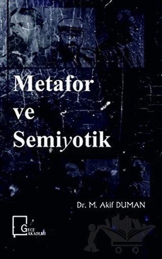 Metafor ve Semiyotik – M. Akif Duman – Gece Akademi kitap kapağı