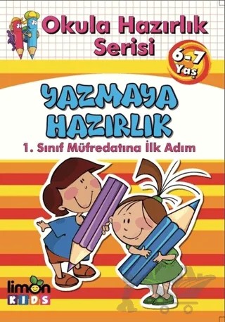 Okula Hazırlık Serisi 6-7 Yaş Yazmaya Hazırlık – Kolektif – limonKIDS kitap kapağı