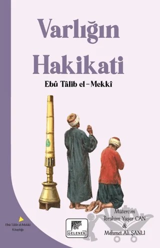 Varlığın Hakikati – Ebu Talib El-Mekki – Gelenek Yayıncılık kitap kapağı