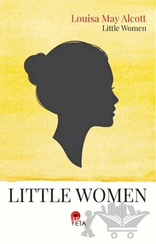Little Women – Louisa May Alcott – Peta Kitap kitap kapağı