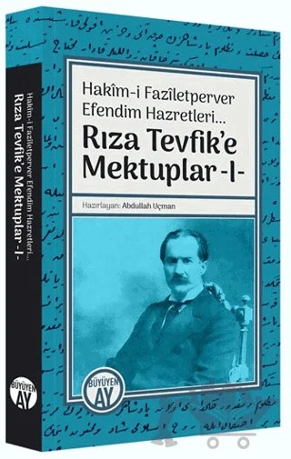 Hakim-i Faziletperver Efendim Hazretleri - Rıza Tevfik'e Mektuplar 1 – Kolektif – Büyüyen Ay Yayınları kitap kapağı
