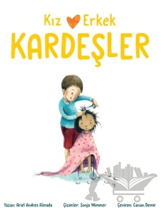 Kız ve Erkek Kardeşler (Kardeş Sevgisi) – Ariel Andres Almada – Dikkat Atölyesi Yayınları kitap kapağı