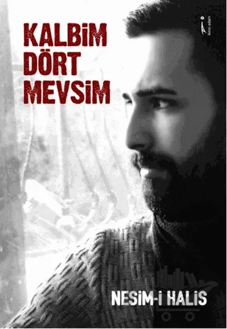 Kalbim Dört Mevsim – Nesim-i Halis – İkinci Adam Yayınları kitap kapağı