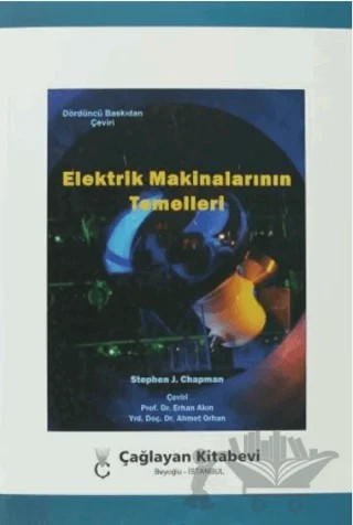 Elektrik Makinalarının Temelleri – Stephen J. Chapman – Çağlayan Kitabevi kitap kapağı