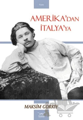Amerika Dan İtalya'ya – Maksim Gorkiy – Heyamola Yayınları kitap kapağı