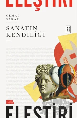 Sanatın Kendiliği – Cemal Şakar – Ketebe Yayınları kitap kapağı