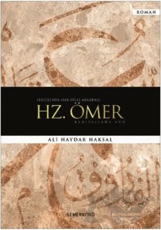 Hz Ömer – Ali Haydar Haksal – Semerkand Yayınları kitap kapağı