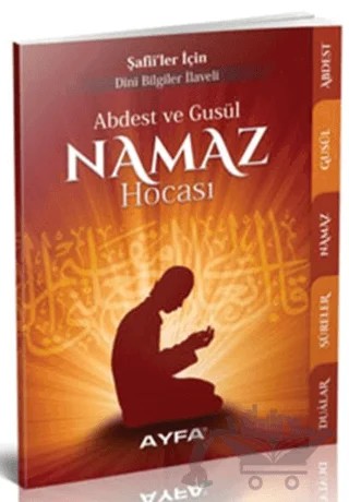Şafii'ler İçin - Abdest ve Gusül Namaz Hocası – Kolektif – Ayfa Basın Yayın kitap kapağı