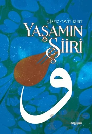 Yaşamın Şiiri – Hafız Cavit Kurt – Değişim Yayınları kitap kapağı