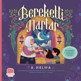 Bereketli Narlar – A. Helwa – Karavan Çocuk Yayınları kitap kapağı