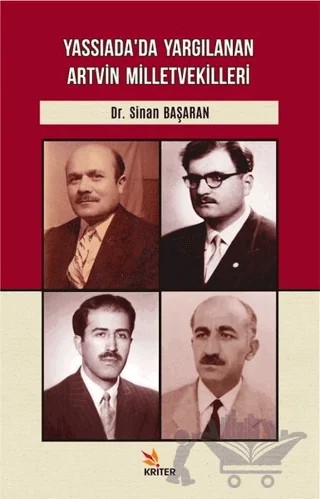 Yassıada’da Yargılanan Artvin Milletvekilleri – Sinan Başaran – Kriter Yayınları kitap kapağı