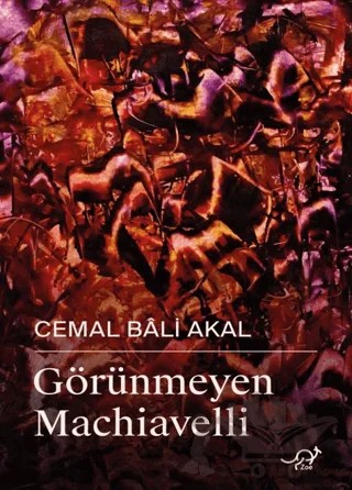 Görünmeyen Machiavelli – Kolektif – Zoe Kitap kitap kapağı
