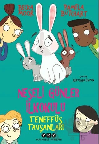 Neşeli Günler İlkokulu – Teneffüs Tavşanları – Pamela Butchart – Yapı Kredi Yayınları kitap kapağı