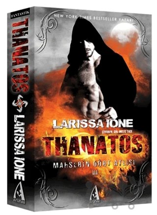 Thanatos – Larissa Ione – Arunas Yayıncılık kitap kapağı