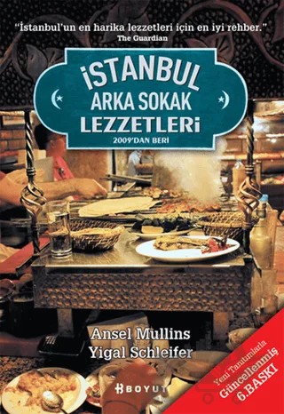 İstanbul Arka Sokak Lezzetleri – Ansel Mullins, Yigal Schleifer – Boyut Yayın Grubu kitap kapağı