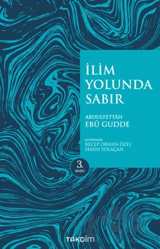 İlim Yolunda Sabır (Pratik Baskı) – Abdulfettâh Ebû Gudde – Takdim kitap kapağı