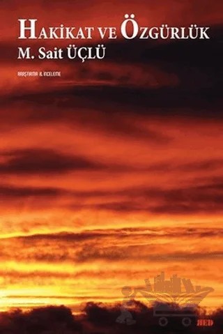 Hakikat ve Özgürlük – M. Sait Üçlü – Red Yayınları kitap kapağı