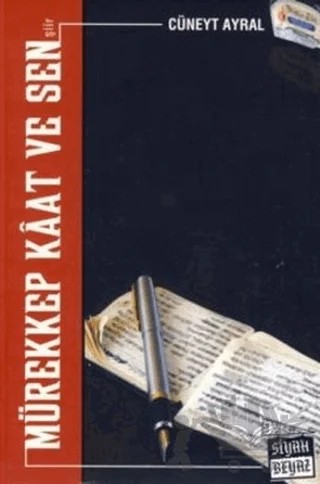 Mürekkep Kaat ve Sen – Cüneyt Ayral – Siyah Beyaz Yayınları kitap kapağı