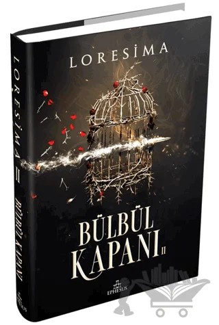 Bülbül Kapanı - 2 – Loresima – Ephesus Yayınları kitap kapağı