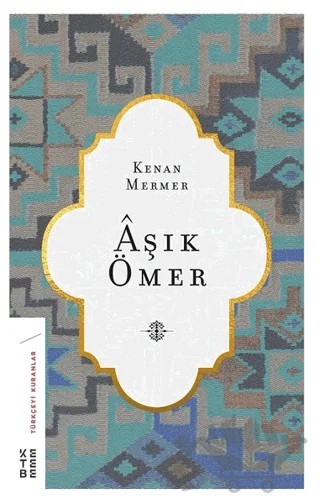 Aşık Ömer – Kenan Mermer – Ketebe Yayınları kitap kapağı