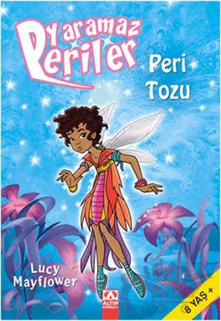 Yaramaz Periler - Peri Tozu – Lucy Mayflower – Altın Kitaplar kitap kapağı