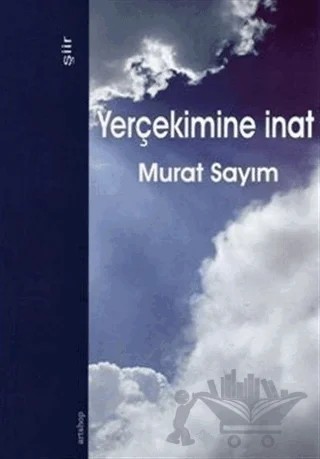 Yerçekimine İnat – Murat Sayım – Artshop Yayıncılık kitap kapağı