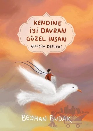Kendine İyi Davran Güzel İnsan – Beyhan Budak – Sahi Kitap kitap kapağı