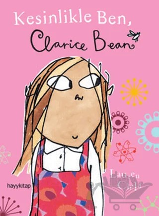 Kesinlikle Ben, Clarice Bean – Lauren Child – Hayykitap kitap kapağı