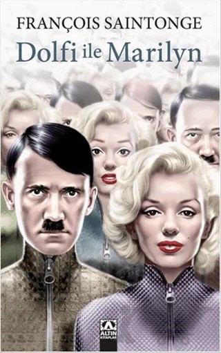Dolfi ile Marilyn – François Saintonge – Altın Kitaplar kitap kapağı