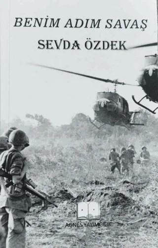Benim Adım Savaş – Sevda Erden – Agnes Yayıncılık kitap kapağı