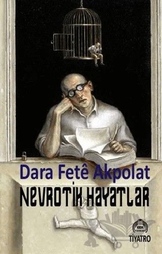 Nevrotik Hayatlar – Dara Fete Akpolat – Kekeme Yayınları kitap kapağı