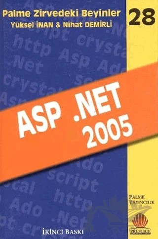 Zirvedeki Beyinler 28 / ASP Net 2005 – Yüksel İnan – Palme Yayıncılık kitap kapağı