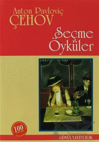 Seçme Öyküler – Anton Pavloviç Çehov – Gönül Yayıncılık kitap kapağı