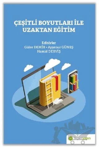 Çeşitli Boyutları İle Uzaktan Eğitim – Ayşenur Güneş, Güler Demir, Hamid Derviş – Hiperlink Yayınları kitap kapağı