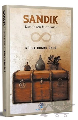 Sandık - Kisetip'ten İstanbul'a – Kübra Doğru Ünlü – Mavi Nefes Yayınları kitap kapağı