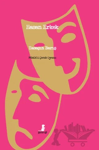 Yaşasın Barış – Hasan Erkek – Gelengi Yayınları kitap kapağı