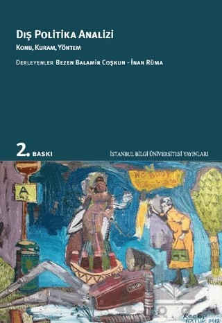 Dış Politika Analizi – Bezen Balamir Çoşkun, İnan Rüma – İstanbul Bilgi Üniversitesi Yayınları kitap kapağı