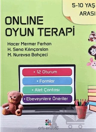 Online Oyun Terapi – Hacer Mermer Ferhan, H. Sena Kılınçarslan, M.Nurevsa Bahçeci – Artı Enstitü kitap kapağı